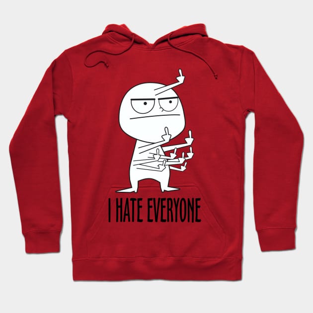 I Hate Everyone Hoodie by DavesTees